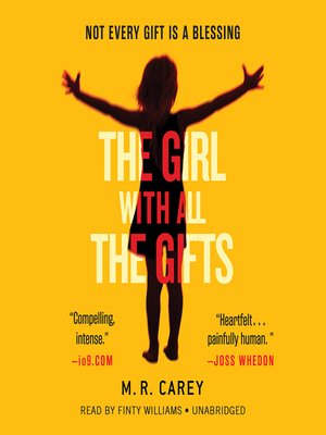 cover image of The Girl With All the Gifts